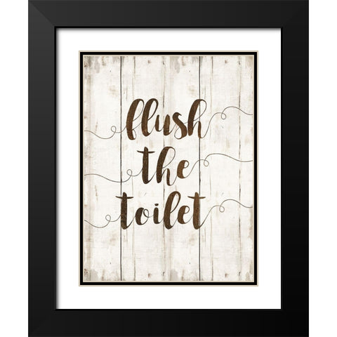 Flush The Toilet Black Modern Wood Framed Art Print with Double Matting by Murray, Amanda
