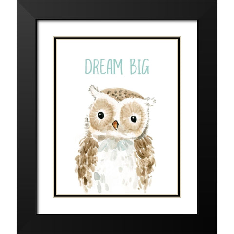 Dream Big Owl Black Modern Wood Framed Art Print with Double Matting by Robinson, Carol
