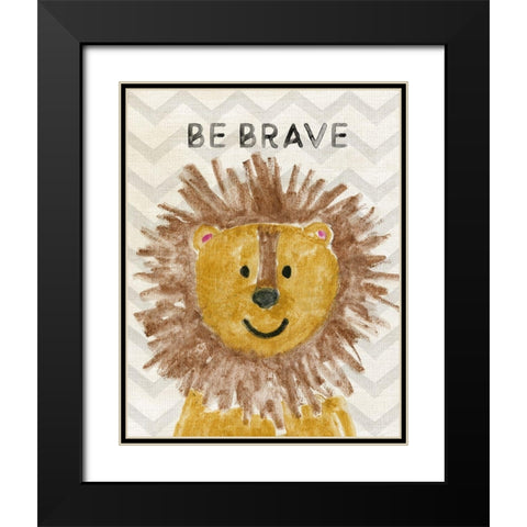 Safara Be Brave Black Modern Wood Framed Art Print with Double Matting by Carpentieri, Natalie