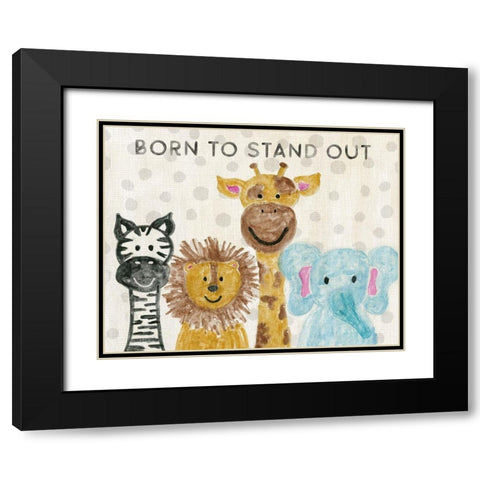 Born to Stand Out Black Modern Wood Framed Art Print with Double Matting by Carpentieri, Natalie