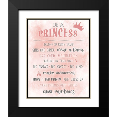 Be a Princess Black Modern Wood Framed Art Print with Double Matting by Carpentieri, Natalie