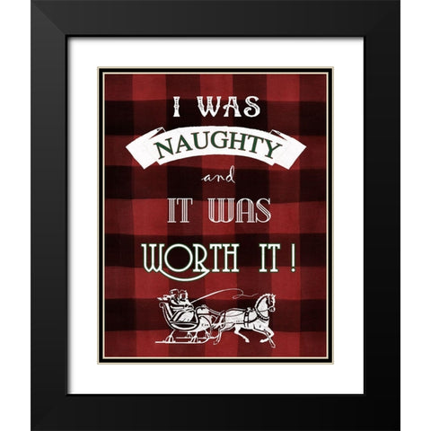 Worth It Black Modern Wood Framed Art Print with Double Matting by Robinson, Carol