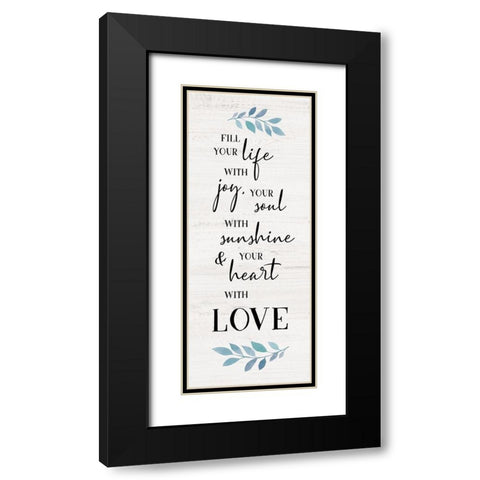 Fill Your Life Black Modern Wood Framed Art Print with Double Matting by Carpentieri, Natalie