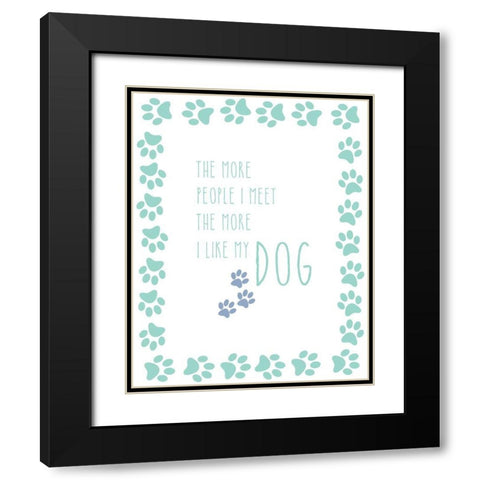My Dog Black Modern Wood Framed Art Print with Double Matting by Murray, Amanda