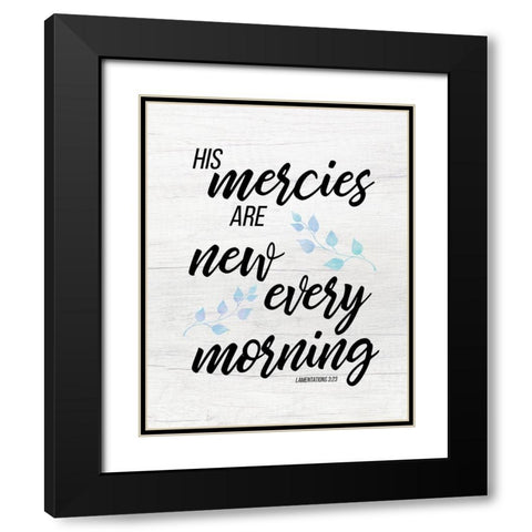 Lamentations 3:23 Black Modern Wood Framed Art Print with Double Matting by Santiago, Daniela