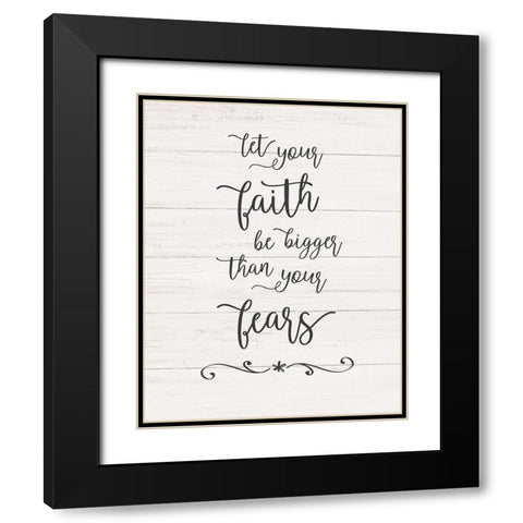Faith Fears Black Modern Wood Framed Art Print with Double Matting by Carpentieri, Natalie