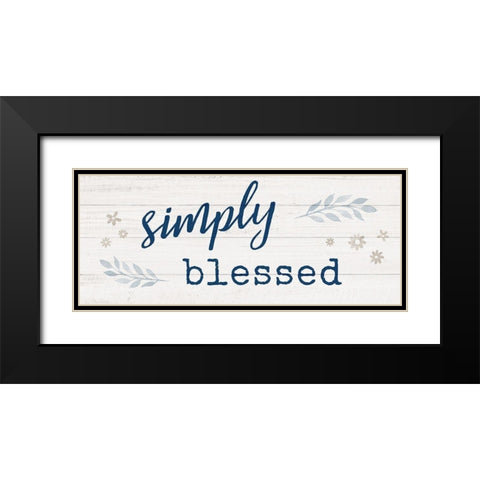 Simply Blessed Black Modern Wood Framed Art Print with Double Matting by Carpentieri, Natalie