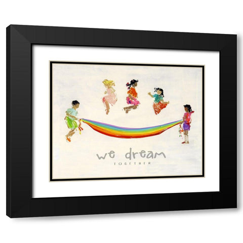 Rainbow Kids We Dream Black Modern Wood Framed Art Print with Double Matting by Swatland, Sally