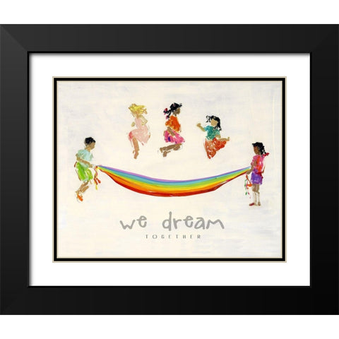 Rainbow Kids We Dream Black Modern Wood Framed Art Print with Double Matting by Swatland, Sally