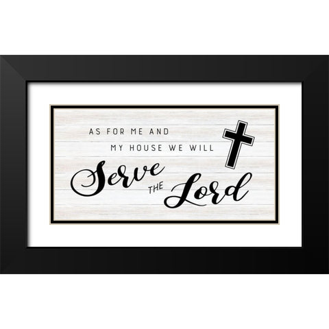 Serve the Lord Black Modern Wood Framed Art Print with Double Matting by CAD Designs