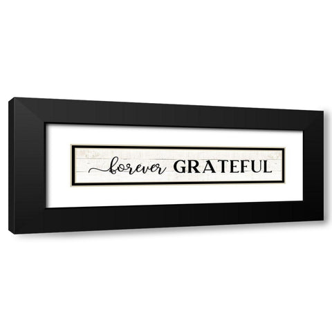 Forever Grateful Black Modern Wood Framed Art Print with Double Matting by CAD Designs