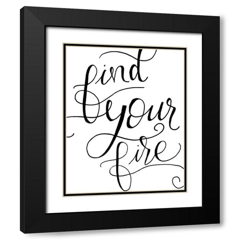 Find Your Fire Black Modern Wood Framed Art Print with Double Matting by Murray, Amanda