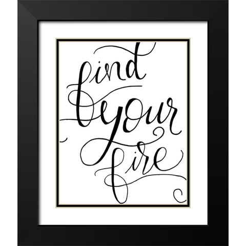 Find Your Fire Black Modern Wood Framed Art Print with Double Matting by Murray, Amanda