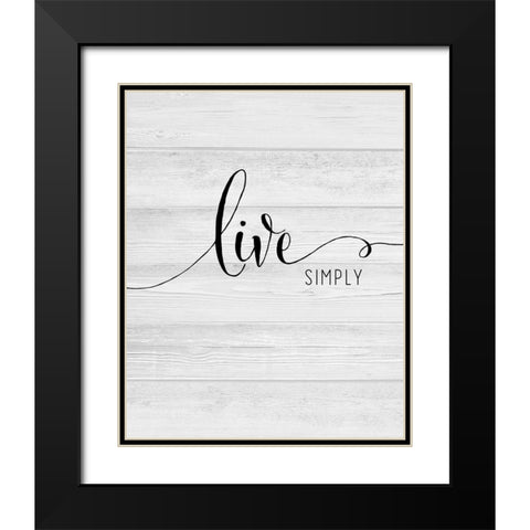 Live Simply Black Modern Wood Framed Art Print with Double Matting by CAD Designs