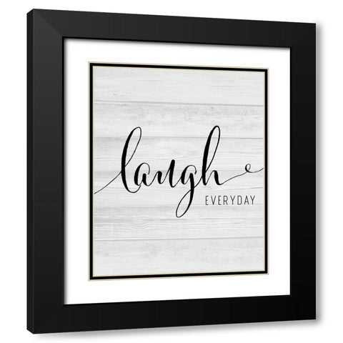 Laugh Everyday Black Modern Wood Framed Art Print with Double Matting by CAD Designs