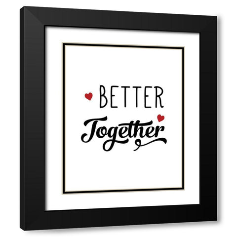Better Together Black Modern Wood Framed Art Print with Double Matting by CAD Designs