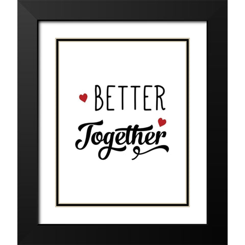 Better Together Black Modern Wood Framed Art Print with Double Matting by CAD Designs