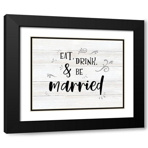 Be Married Black Modern Wood Framed Art Print with Double Matting by CAD Designs