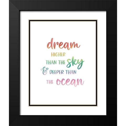 Dream Higher Black Modern Wood Framed Art Print with Double Matting by Carpentieri, Natalie