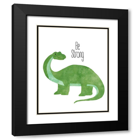 Be Strong Dino Black Modern Wood Framed Art Print with Double Matting by Santiago, Daniela