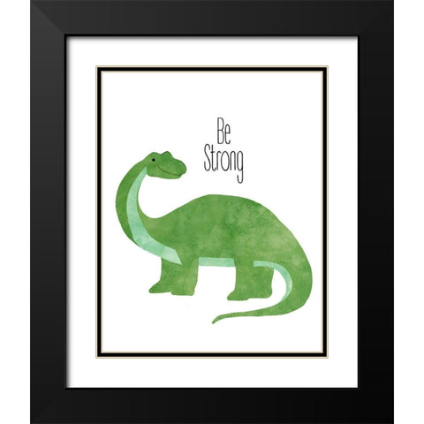 Be Strong Dino Black Modern Wood Framed Art Print with Double Matting by Santiago, Daniela