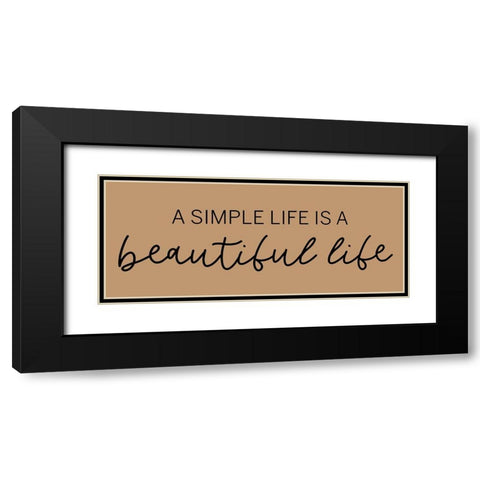 Beautiful Life Black Modern Wood Framed Art Print with Double Matting by CAD Designs