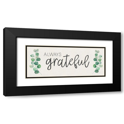 Always Grateful Black Modern Wood Framed Art Print with Double Matting by Tava Studios