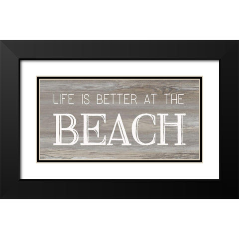 Better at the Beach Black Modern Wood Framed Art Print with Double Matting by CAD Designs