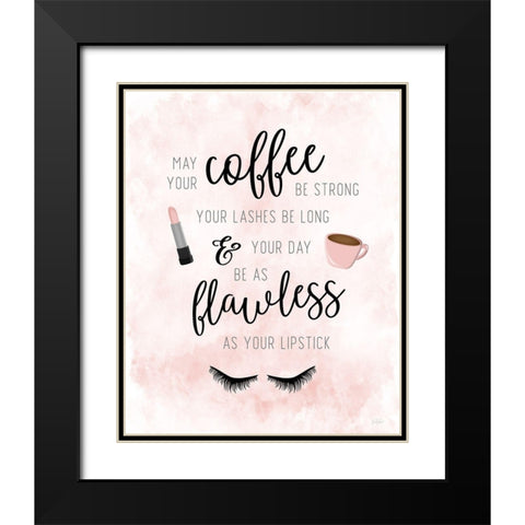 May Your Coffee be Strong Black Modern Wood Framed Art Print with Double Matting by Carpentieri, Natalie