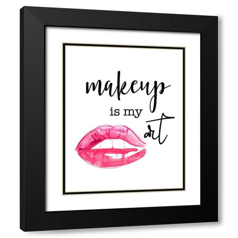 Makeup is My Art Black Modern Wood Framed Art Print with Double Matting by Santiago, Daniela
