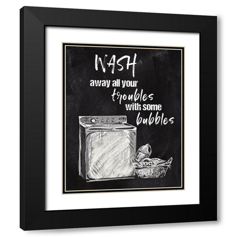 Wash Away Your Troubles Black Modern Wood Framed Art Print with Double Matting by Knutsen, Conrad