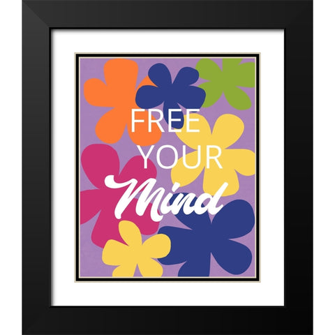 Free Your Mind Black Modern Wood Framed Art Print with Double Matting by Santiago, Daniela