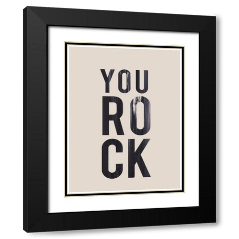 You Rock  Black Modern Wood Framed Art Print with Double Matting by Hogan, Aoibhne