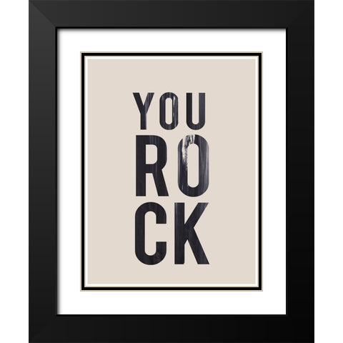 You Rock  Black Modern Wood Framed Art Print with Double Matting by Hogan, Aoibhne