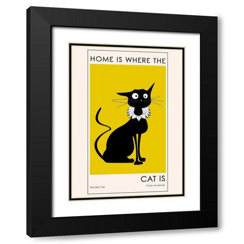 Home Is where The Cat Is Black Modern Wood Framed Art Print with Double Matting by Ayse