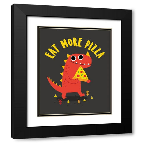 Eat More Pizza Black Modern Wood Framed Art Print with Double Matting by Buxton, Michael