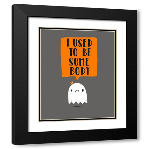 I Used To Be Some Body Black Modern Wood Framed Art Print with Double Matting by Buxton, Michael
