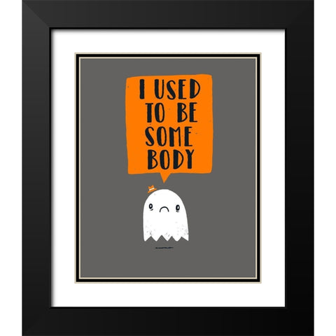 I Used To Be Some Body Black Modern Wood Framed Art Print with Double Matting by Buxton, Michael