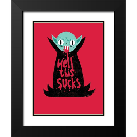 Well This Sucks Black Modern Wood Framed Art Print with Double Matting by Buxton, Michael