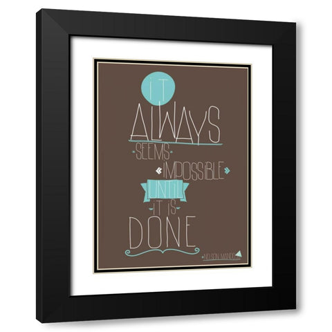 It Always Seems Black Modern Wood Framed Art Print with Double Matting by GraphINC
