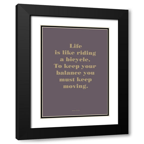 Life is Like Black Modern Wood Framed Art Print with Double Matting by Design Fabrikken