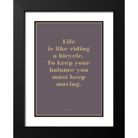 Life is Like Black Modern Wood Framed Art Print with Double Matting by Design Fabrikken
