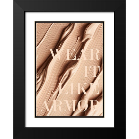 Wear it like Armor Black Modern Wood Framed Art Print with Double Matting by Design Fabrikken