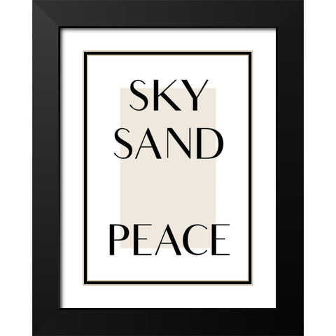 Sky Sand Peace Black Modern Wood Framed Art Print with Double Matting by Design Fabrikken