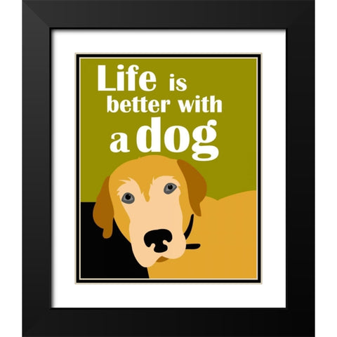 Life is Better with a Dog Black Modern Wood Framed Art Print with Double Matting by Oliphant, Ginger