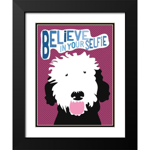 Believe in Your Selfie Black Modern Wood Framed Art Print with Double Matting by Oliphant, Ginger