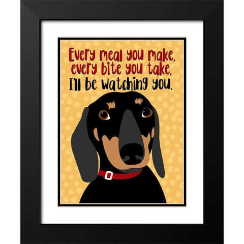 Dachshund Every Meal You Make Black Modern Wood Framed Art Print with Double Matting by Oliphant, Ginger