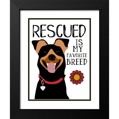 Rescued is my Favorite Breed Black Modern Wood Framed Art Print with Double Matting by Oliphant, Ginger