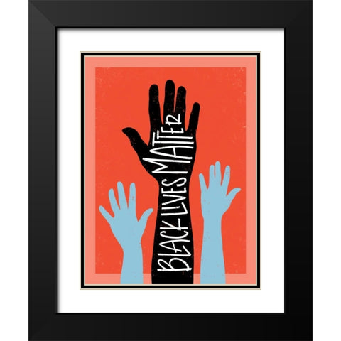 Black Lives Matter - Hands Black Modern Wood Framed Art Print with Double Matting by Rasmussen, Emily