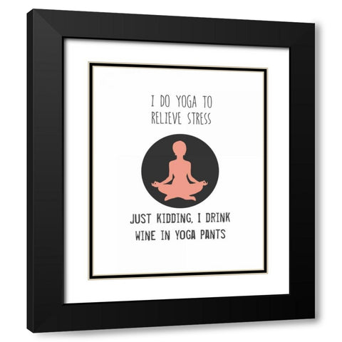 Wine and Yoga Black Modern Wood Framed Art Print with Double Matting by Weiss, Jan